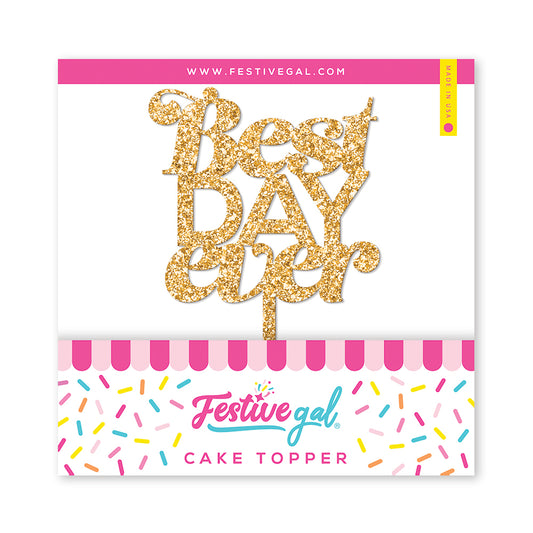 Best Day Ever Cake Topper for Wedding