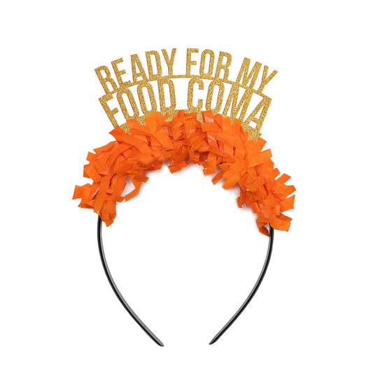 Funny Thanksgiving Party Crown Headband "Ready For My Food Coma"